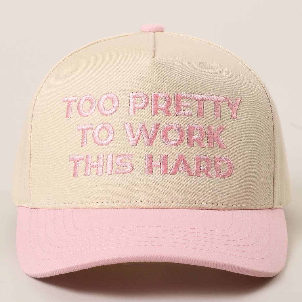 TOO PRETTY TO WORK Embroidery Trucker Hat