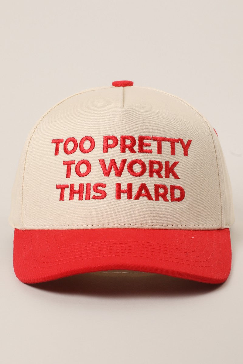 TOO PRETTY TO WORK Embroidery Trucker Hat