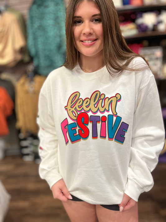 Feelin' Festive Sweatshirt