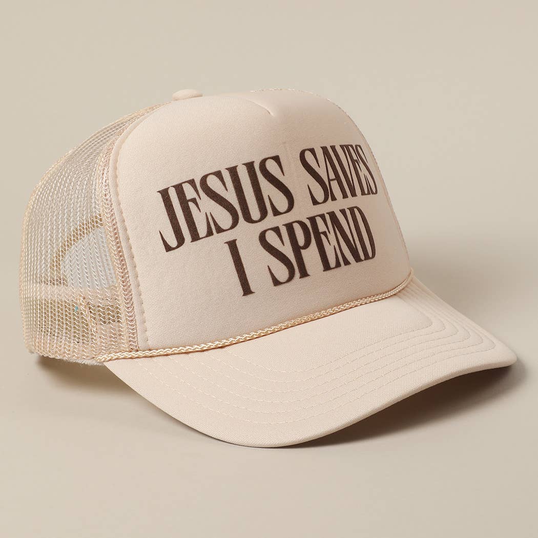 JESUS SAVES I SPEND Text Mesh Back Trucker Hat