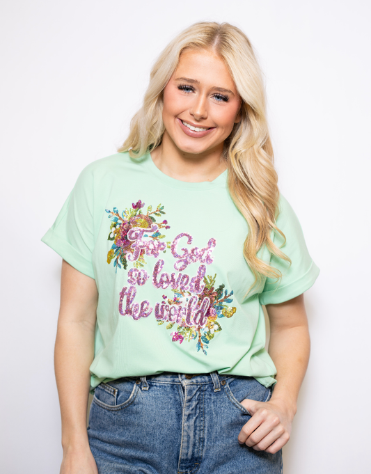 For God So Loved The World Sequin Design Easter Cuff Tee